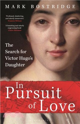 In Pursuit of Love：The Search for Victor Hugo's Daughter