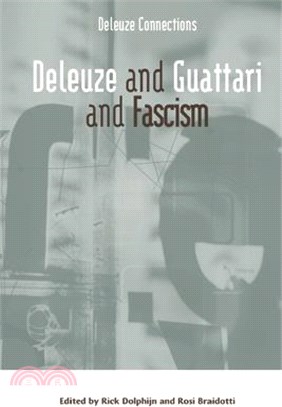 Deleuze and Guattari and Fascism