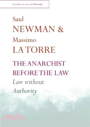 The Anarchist Before the Law：Law Without Authority