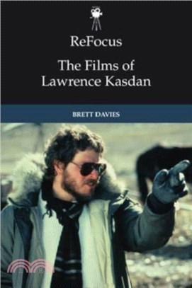 Refocus: The Films of Lawrence Kasdan