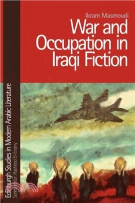 War and Occupation in Iraqi Fiction