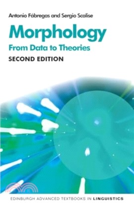 Morphology：From Data to Theories, 2nd Edition