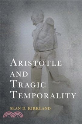 Aristotle and Tragic Temporality