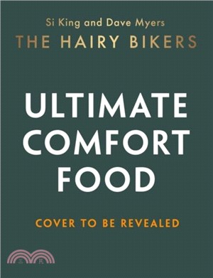 The Hairy Bikers' Ultimate Comfort Food
