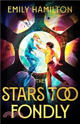 The Stars Too Fondly：An interstellar sapphic romcom for fans of Casey McQuiston and Becky Chambers