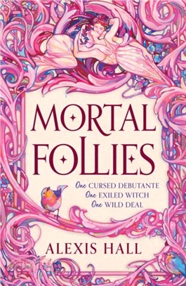 Mortal Follies：A devilishly funny Regency romantasy from the bestselling author of Boyfriend Material