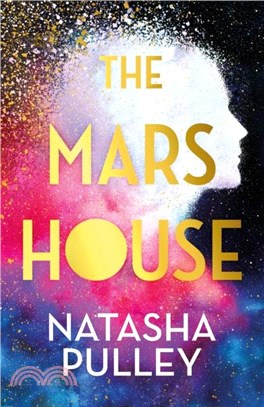 The Mars House：The breakout genre-bender of 2024 from the internationally bestselling author of The Watchmaker of Filigree Street