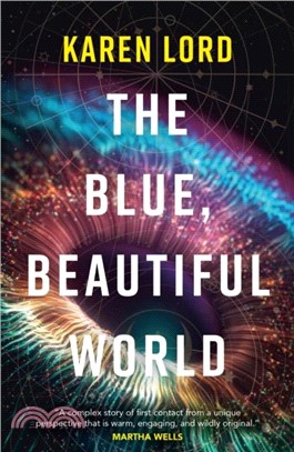 The Blue, Beautiful World：Longlisted for the Women? Prize for Fiction 2024