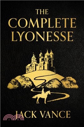 The Complete Lyonesse：Suldrun's Garden, The Green Pearl, Madouc