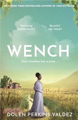 Wench：The word-of-mouth hit that became a New York Times bestseller