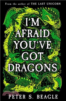 I'm Afraid You've Got Dragons