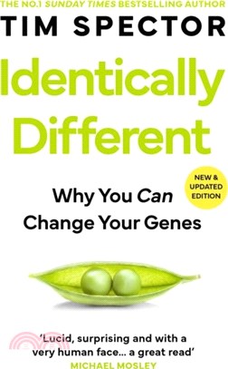 Identically Different：Why You Can Change Your Genes