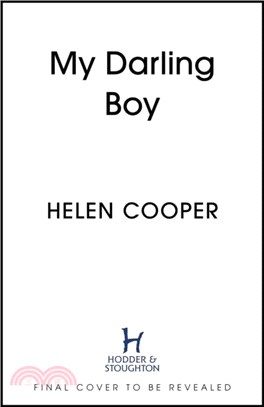 My Darling Boy：the gripping new suspense novel that will keep you on the edge of your seat for 2024