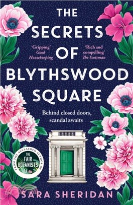 The Secrets of Blythswood Square：The gripping and scandalous new 2024 Scottish historical novel from the acclaimed author of The Fair Botanists