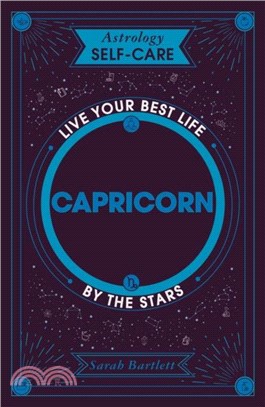 Astrology Self-Care: Capricorn：Live your best life by the stars