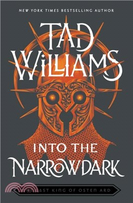 Into the Narrowdark：Book Three of The Last King of Osten Ard