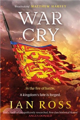 War Cry：The gripping 13th century medieval adventure for fans of Matthew Harffy and Elizabeth Chadwick