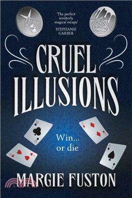 Cruel Illusions：the deliciously dark and addictive magical fantasy