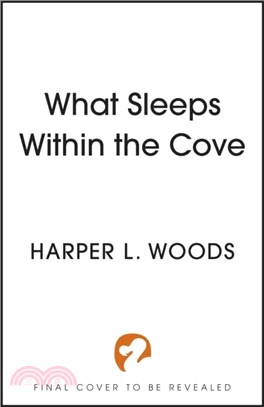 What Sleeps Within the Cove：your next fantasy romance obsession! (Of Flesh and Bone Book 4)