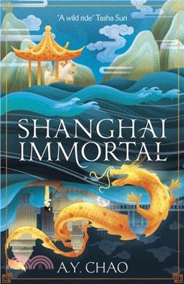 Shanghai Immortal: A richly told debut fantasy novel set in Jazz Age Shanghai