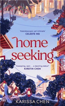 Homeseeking：An epic tale of one couple spanning decades as world events pull them together and apart