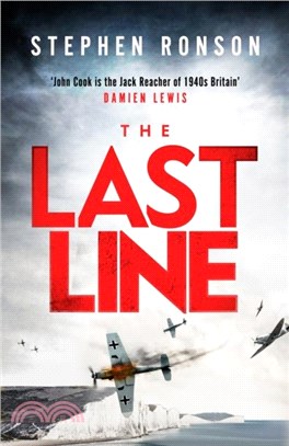 The Last Line：A gripping WWII noir thriller for fans of Lee Child and Robert Harris