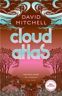 Cloud Atlas：The epic bestseller, shortlisted for the Booker Prize
