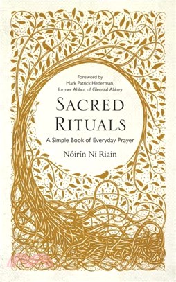 Sacred Rituals：A Simple Book of Everyday Prayer