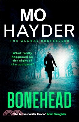 Bonehead：the gripping new crime thriller from the international bestseller