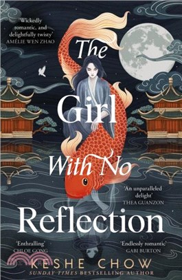 The Girl With No Reflection：The highly anticipated dark and romantic fantasy debut