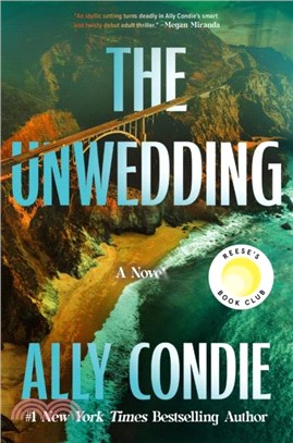 The Unwedding：An addictive destination thriller: fast paced, unputdownable and unsettling