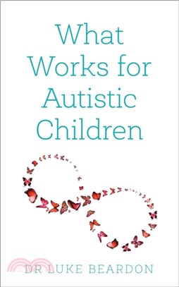 What Works for Autistic Children