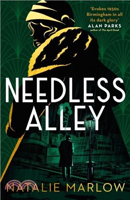 Needless Alley：The critically acclaimed noir crime debut