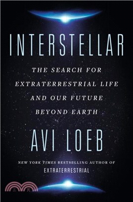 Interstellar：The Search for Extraterrestrial Life and Our Future Beyond Earth