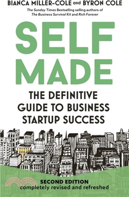 Self Made, 2nd Edition：The definitive guide to business startup success