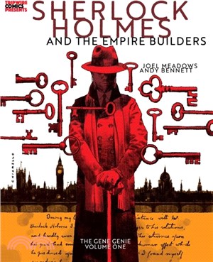Sherlock Holmes and The Empire Builders：The Gene Genie