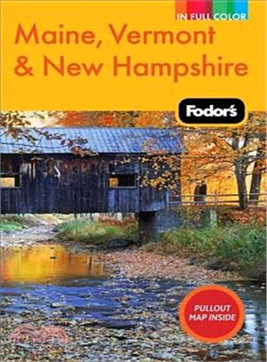 Fodor's Maine, Vermont & New Hampshire