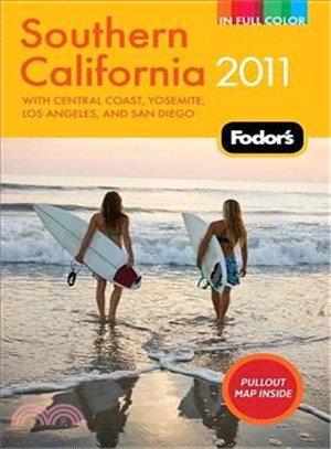 Fodor's 2011 Southern California: With Central Coast, Yosemite, Los Angeles, and San Diego