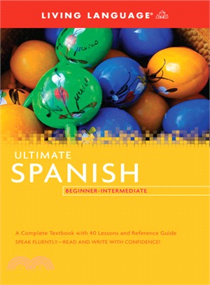 Ultimate spanish : beginner-intermediate /