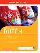 Dutch ─ A Complete Course for Beginners: Learn to Speak, Understand, Read, and Write Dutch With Confidence