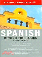 Living Language Spanish: Beyond The Basics