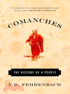 Comanches ─ The History of a People