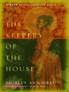 The Keepers of the House