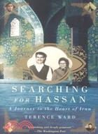 Searching for Hassan ─ A Journey to the Heart of Iran