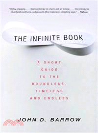 The Infinite Book ─ A Short Guide to the Boundless, Timeless and Endless
