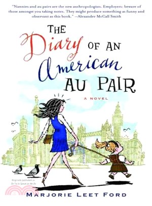 The Diary of an American Au Pair ─ A Novel