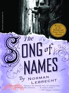 The Song of Names :A Novel /