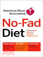 No-Fad Diet: A Personal Plan for Healthy Weight Loss