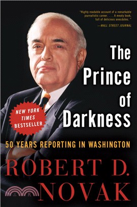 The Prince of Darkness ─ 50 Years Reporting in Washington