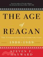 The Age of Reagan: The Conservative Counterrevolution: 1980-1989